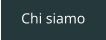 Chi siamo